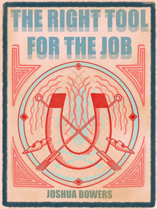 The Right Tool For The Job- Digital Download
